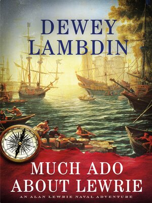 cover image of Much Ado About Lewrie